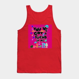 you got friends Tank Top